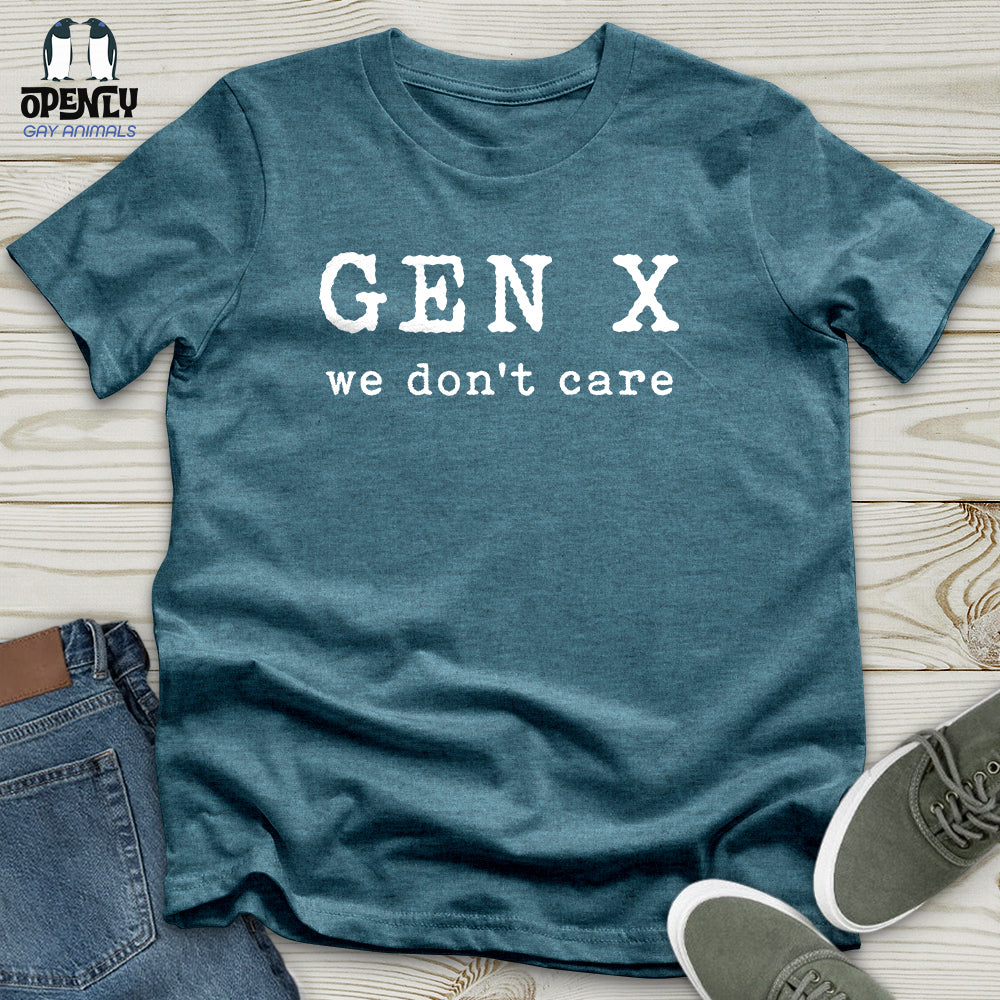 Gen X We Don't Care Unisex T-Shirt
