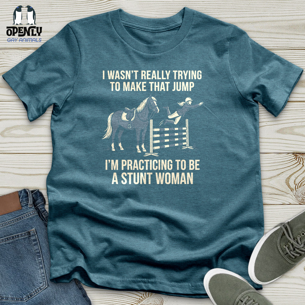 I Wasn't Really Trying to Make That Jump Unisex T-Shirt