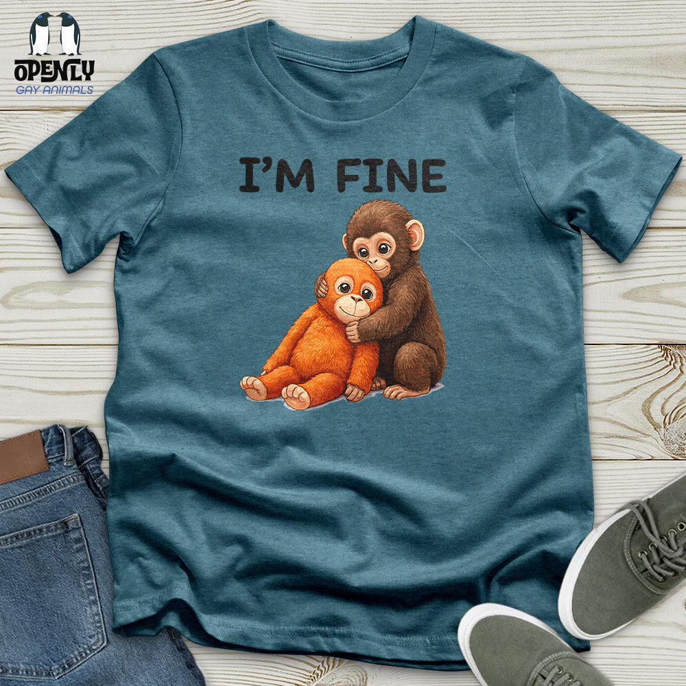 I'm Fine Unisex T-Shirt