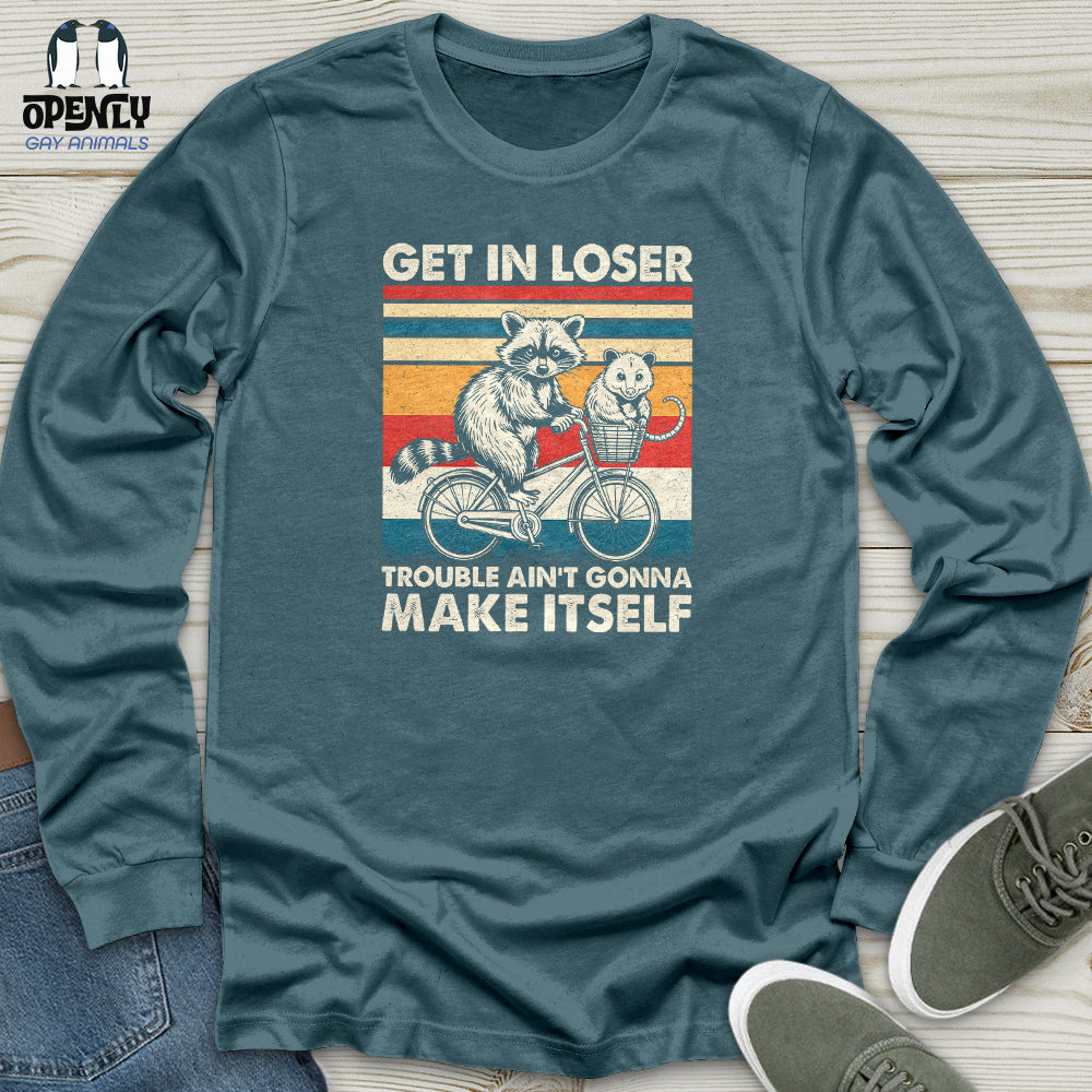 Get in Loser Unisex Long Sleeve Tee