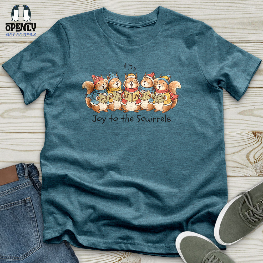 Joy to the Squirrels Unisex T-Shirt