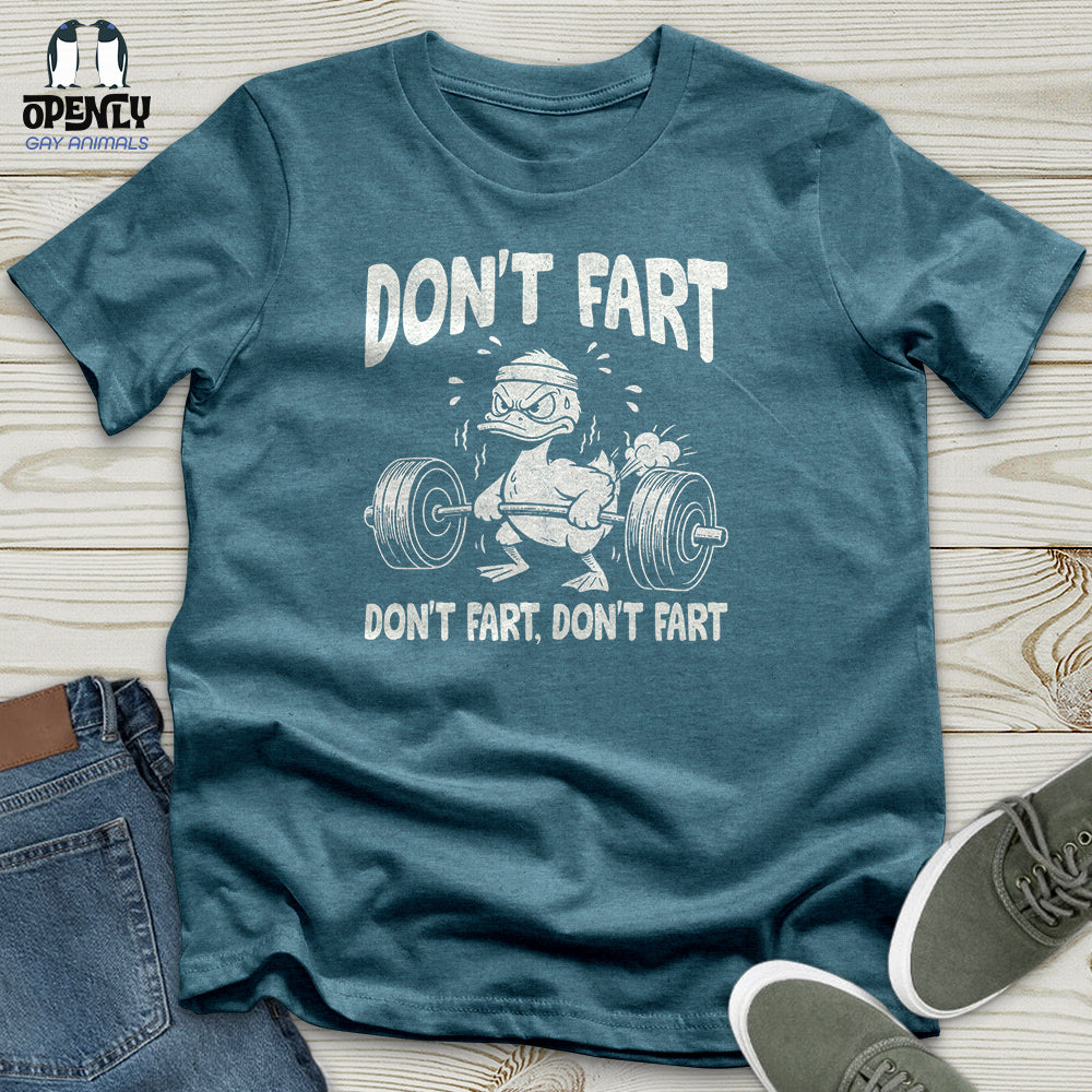 Don't Fart Unisex T-Shirt