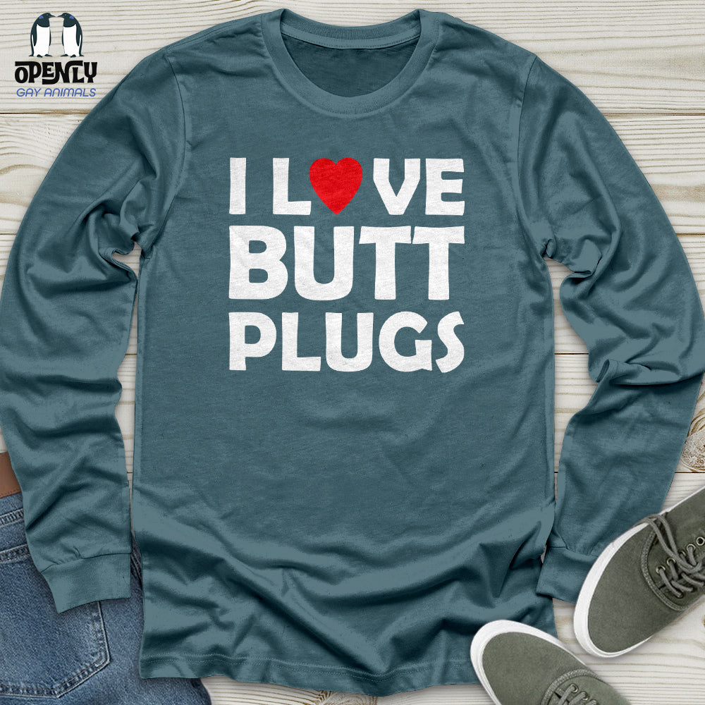 I Love Butt Plugs Unisex Long Sleeve Tee