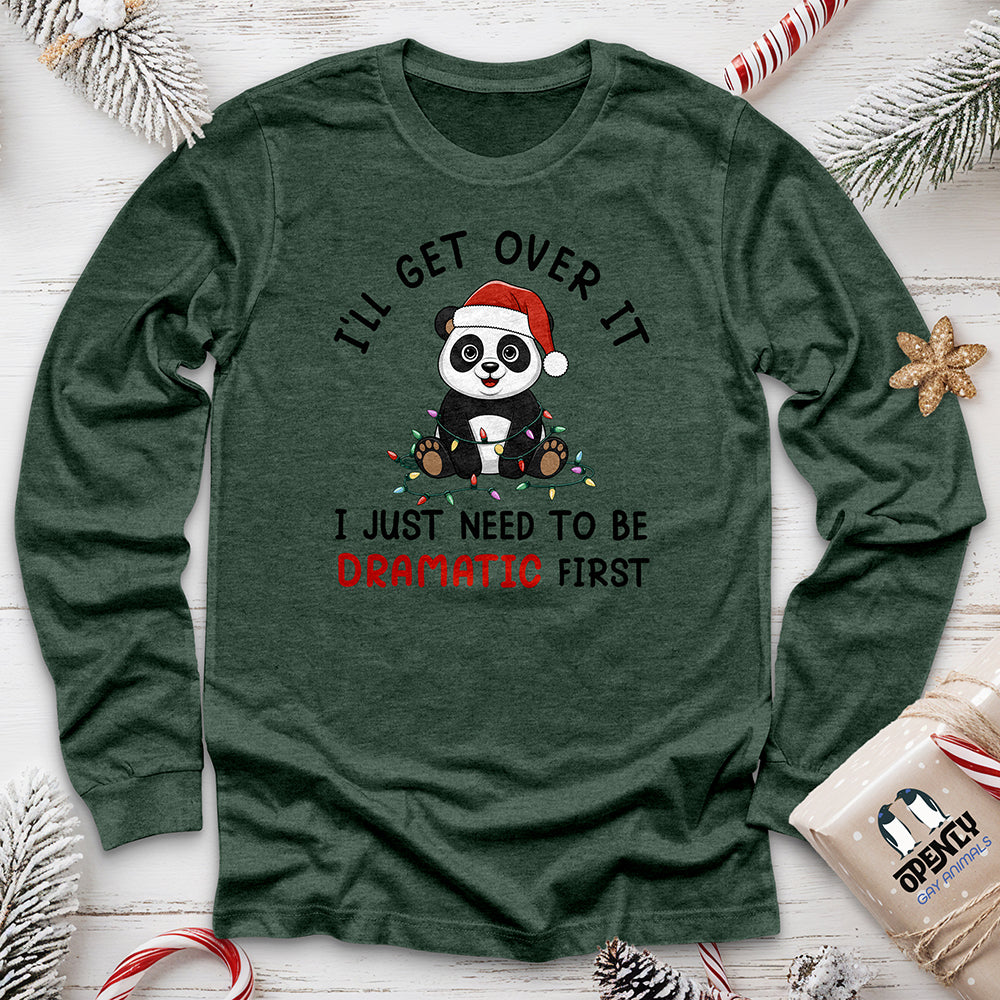 I'll Get Over It Unisex Long Sleeve Tee