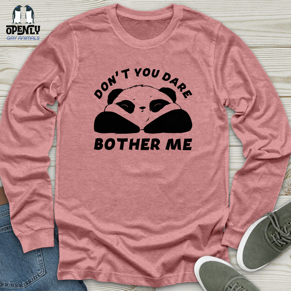 Don't You Dare Unisex Long Sleeve Tee