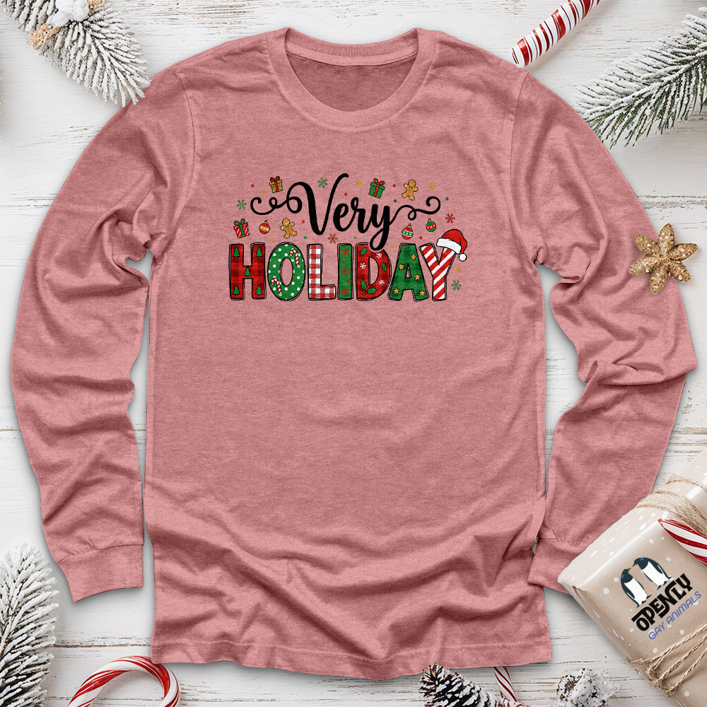 Very HOLIDAY Unisex Long Sleeve Tee