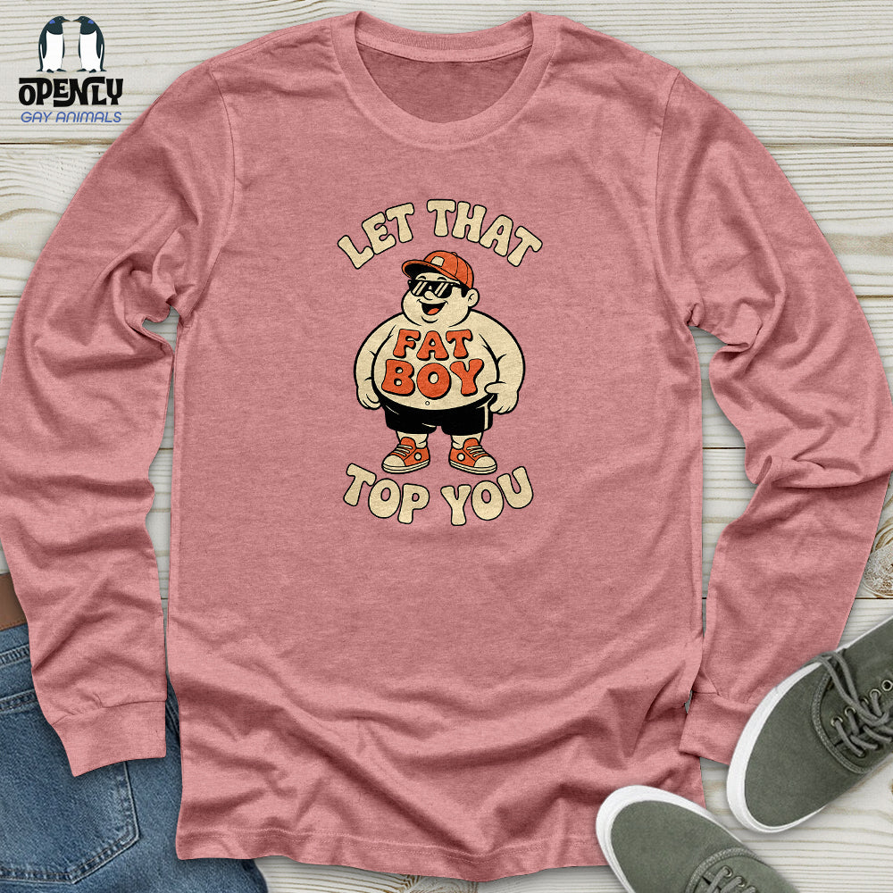 Let That Unisex Long Sleeve Tee