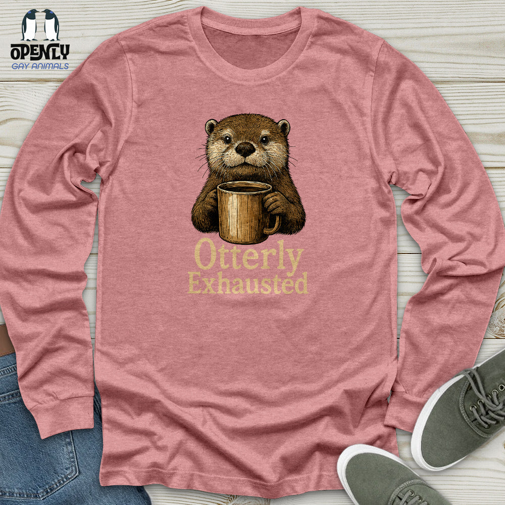 Otterly Exhausted Unisex Long Sleeve Tee