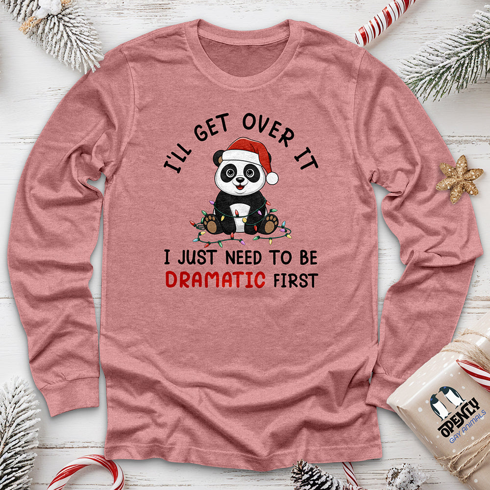 I'll Get Over It Unisex Long Sleeve Tee