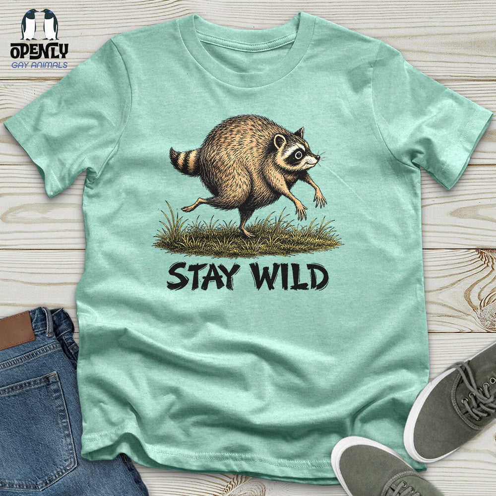 Stay Wild Unisex T-Shirt