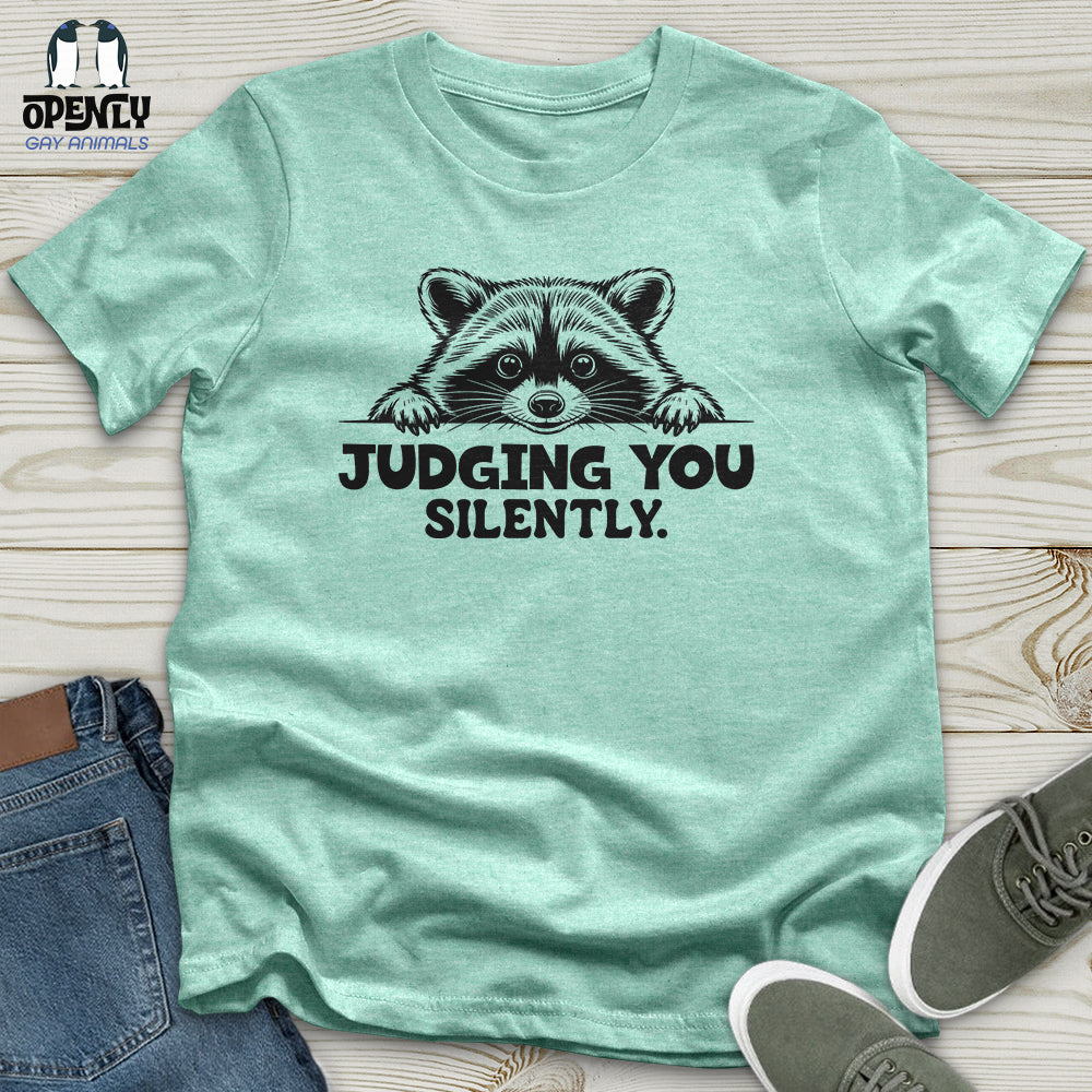 Judging You Unisex T-Shirt