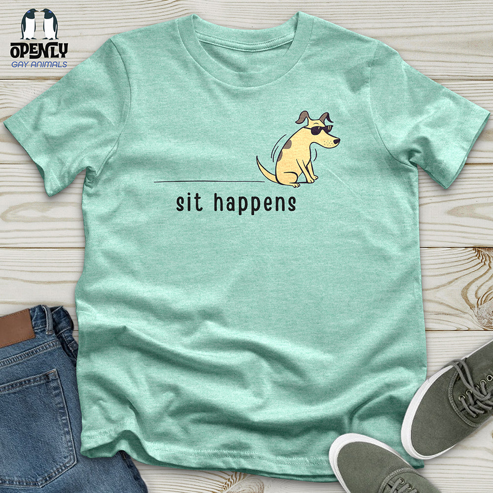 Sit Happens Unisex t-shirt