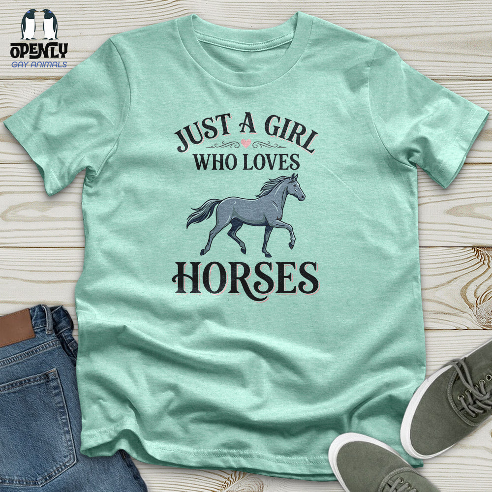 Just A Girl Who Loves Horses Unisex T-Shirt