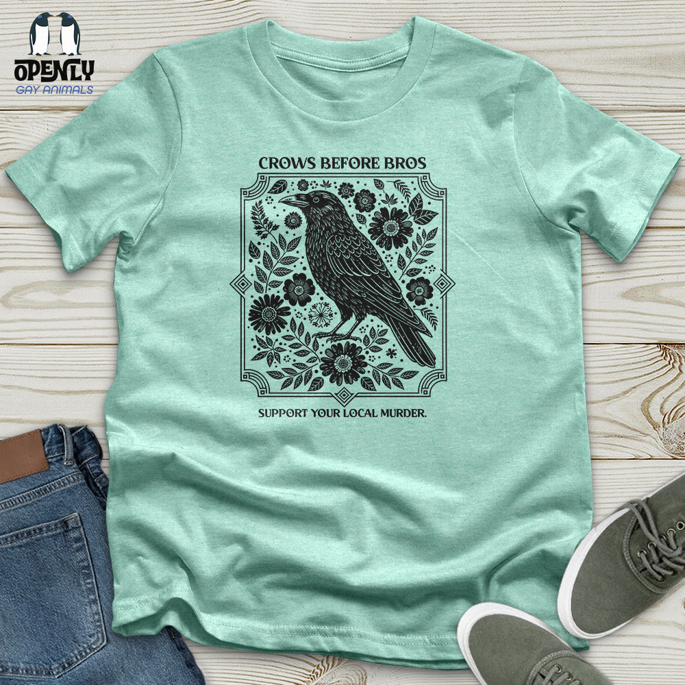 Crows Before Bros Unisex T-Shirt