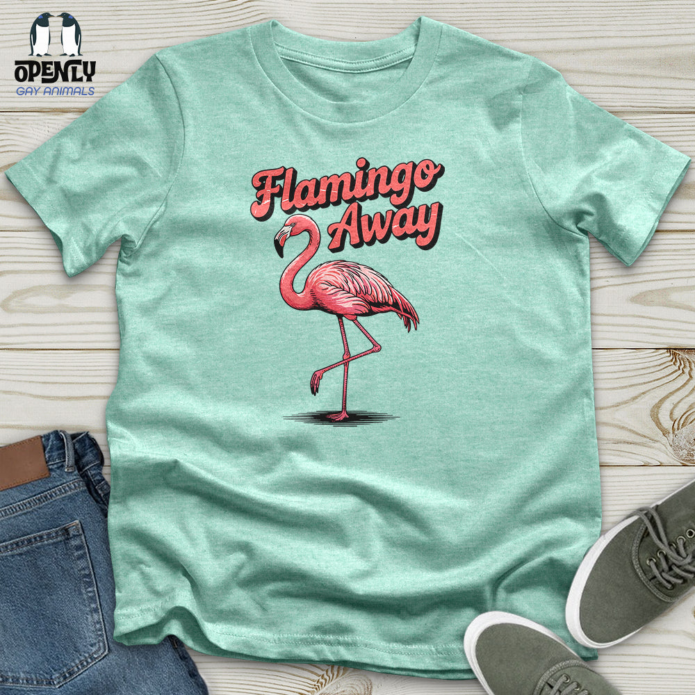 Flamingo Away Unisex T-Shirt