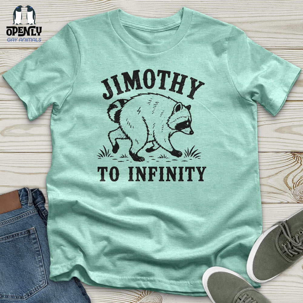 Jimothy to Infinity Unisex T-Shirt