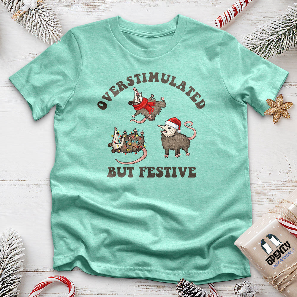 Overstimulated but Festive Unisex T-Shirt