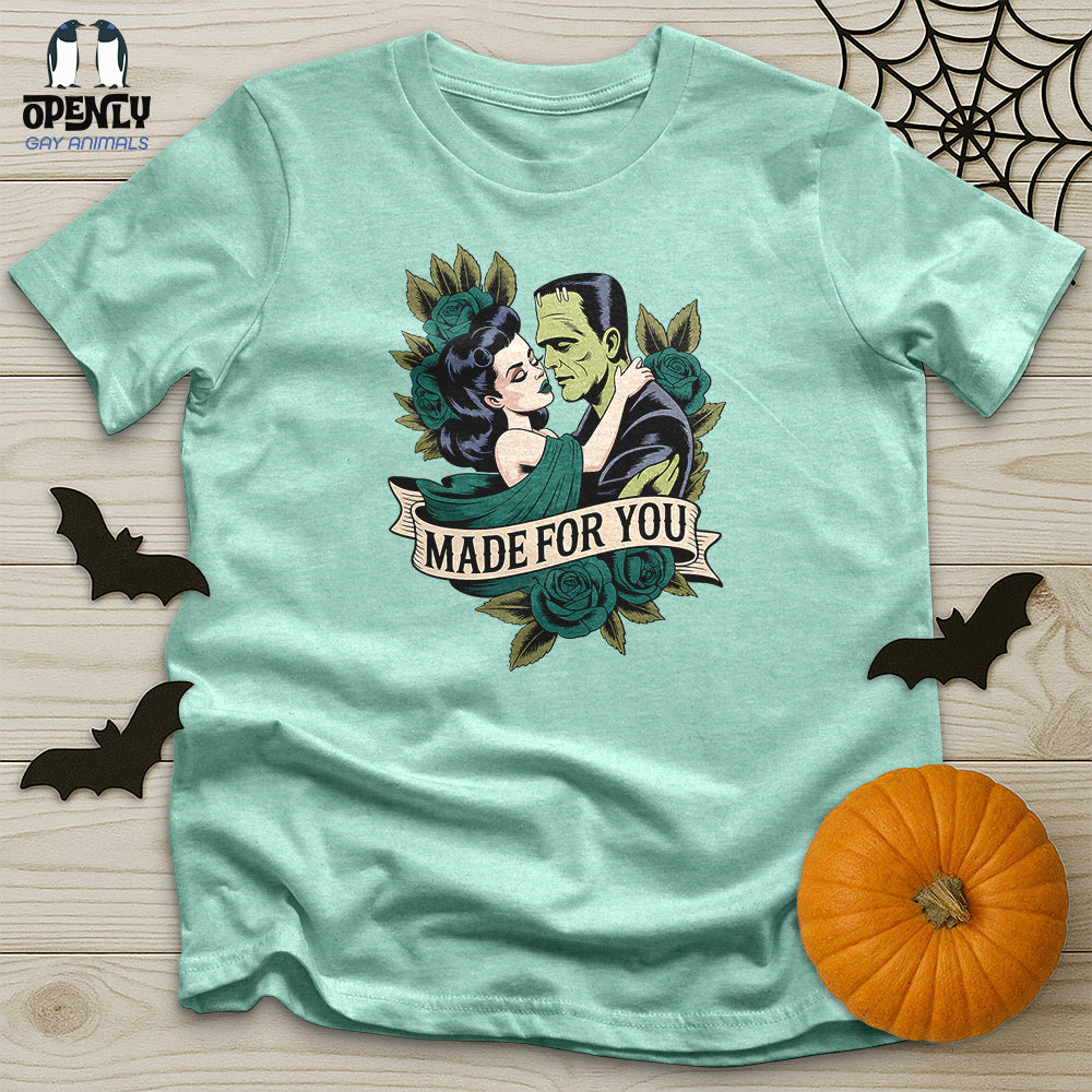 Made for You Unisex T-Shirt