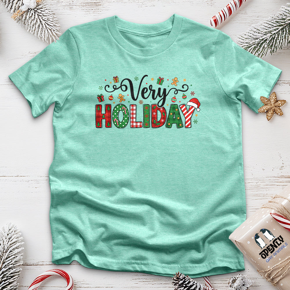 Very HOLIDAY Unisex T-Shirt