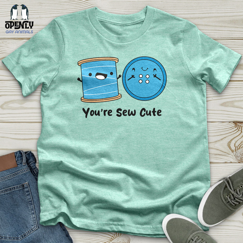 You're Sew Cute Unisex T-Shirt