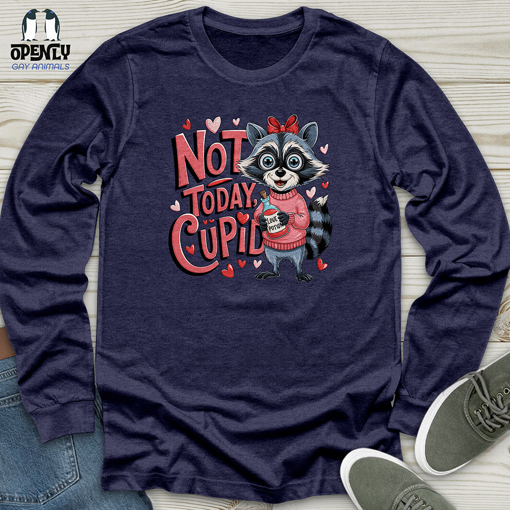 Not Today Cupid Unisex Long Sleeve Tee