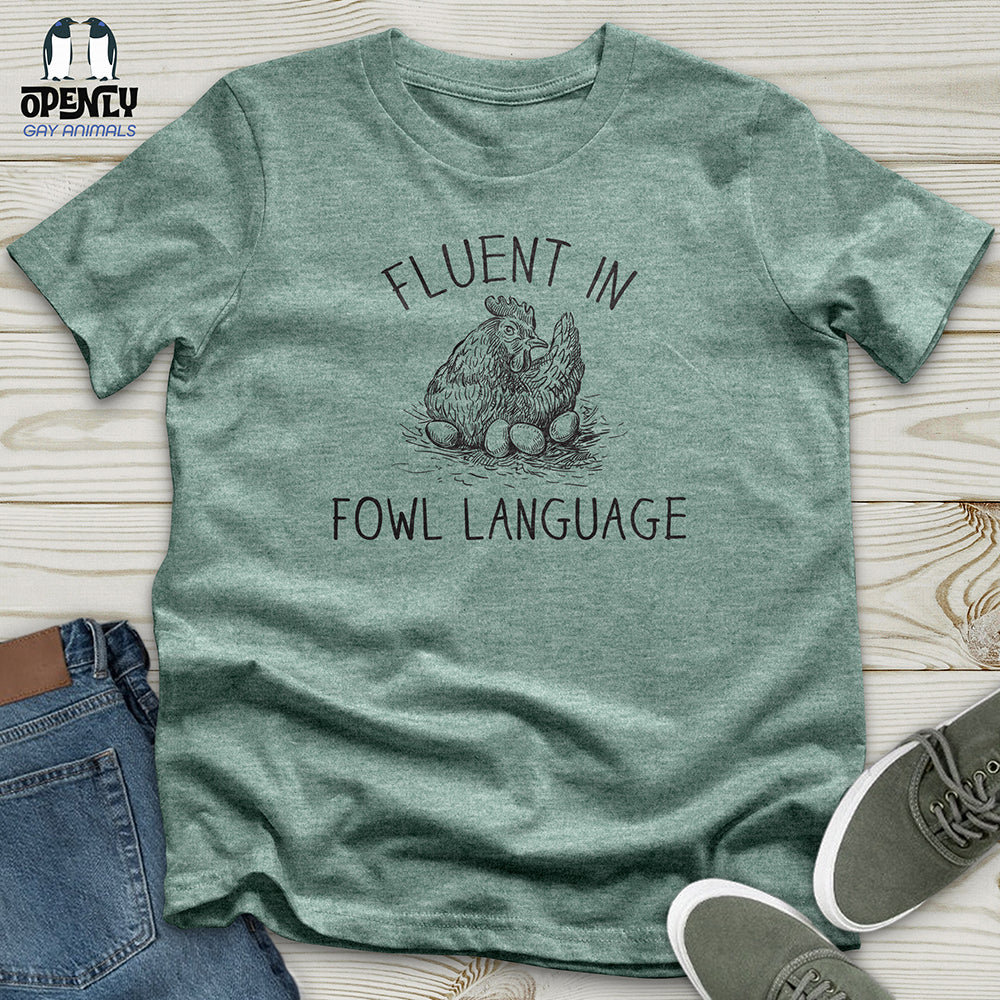 Fluent in fowl language Unisex t-shirt