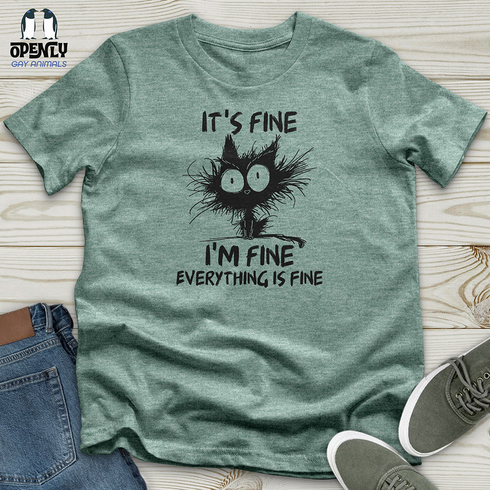 It's Fine Unisex t-shirt