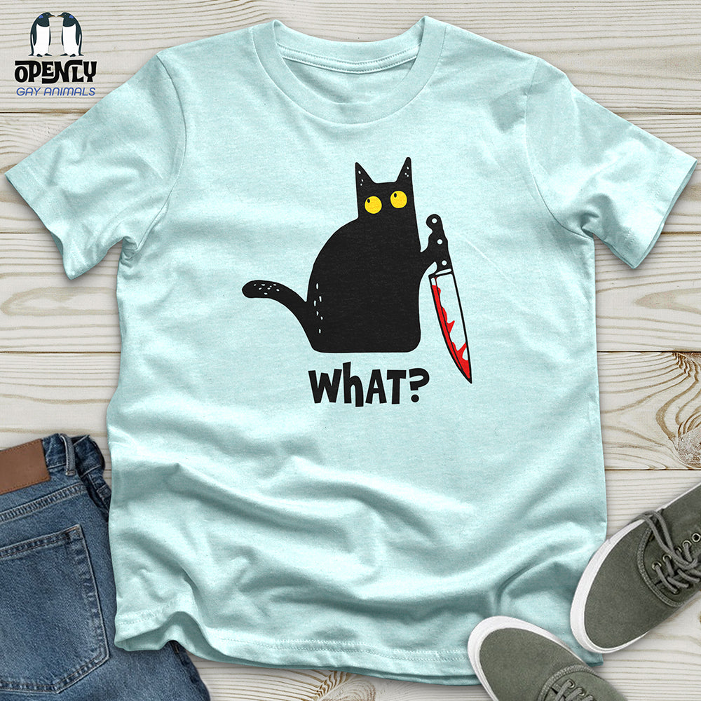 What? Unisex t-shirt