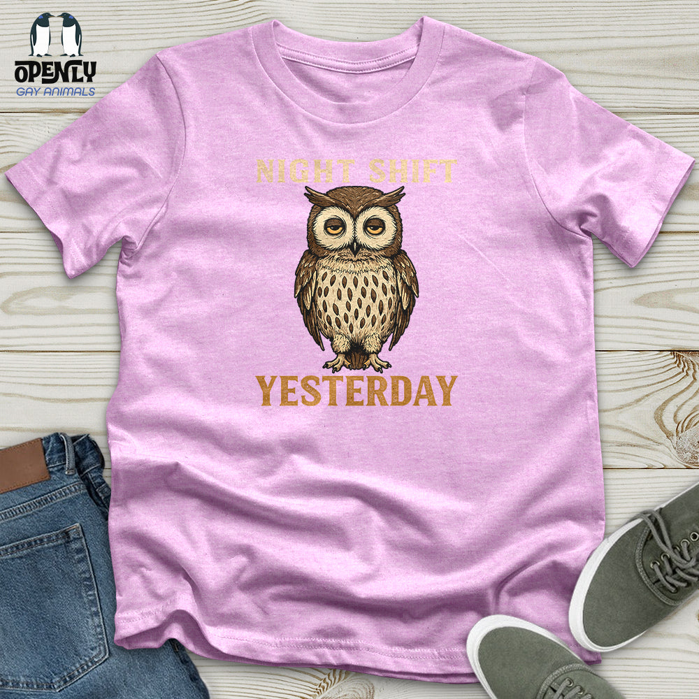 Night Shift Yesterday Unisex t-shirt