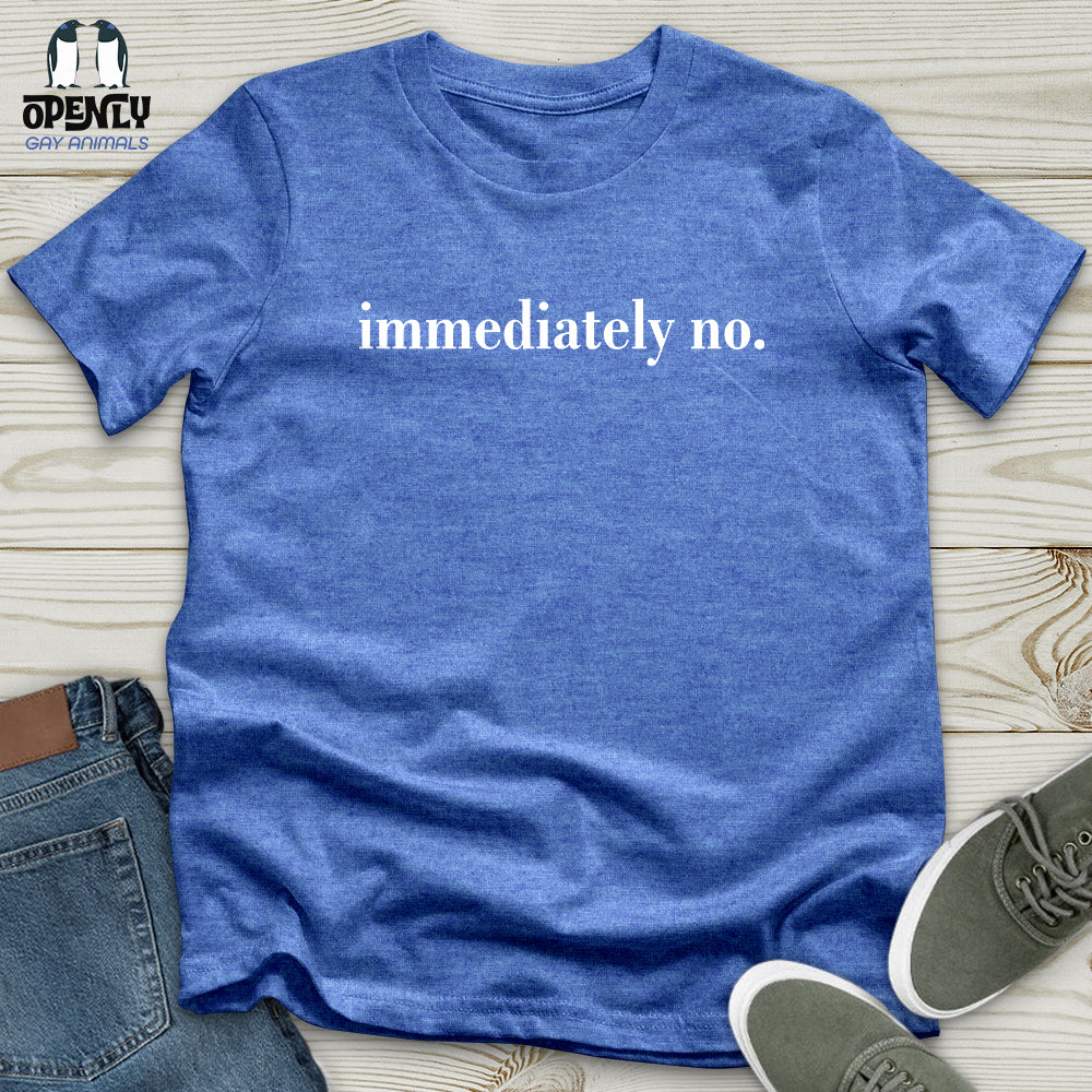 Immediately No Softstyle Tee