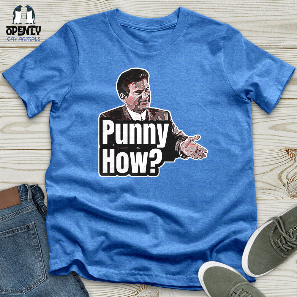 Punny How Unisex T-Shirt