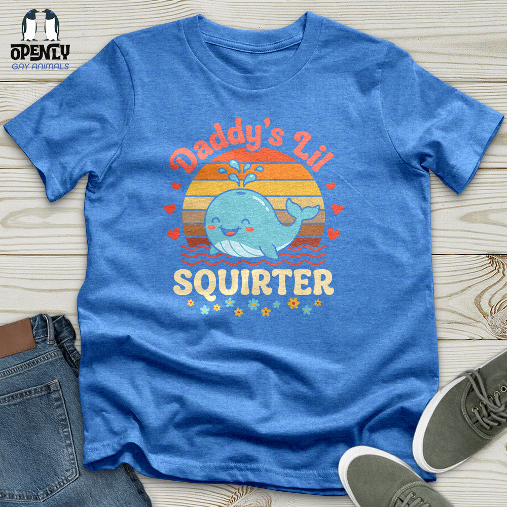 Daddy's Lil Squirter Unisex T-Shirt