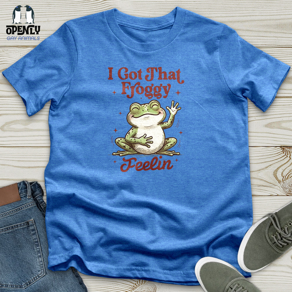 I Got That Froggy Unisex T-Shirt
