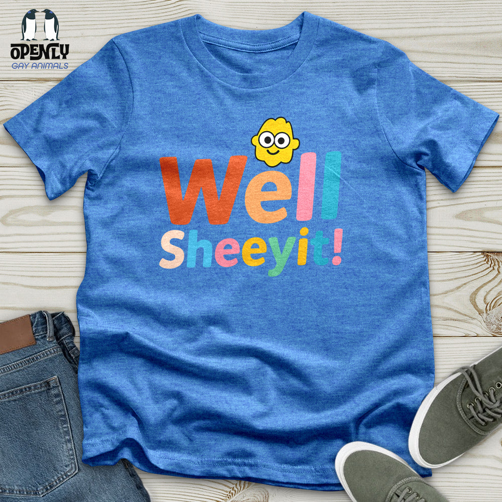 Well Sheeyit Unisex T-Shirt