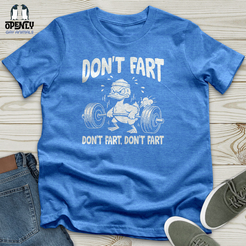 Don't Fart Unisex T-Shirt