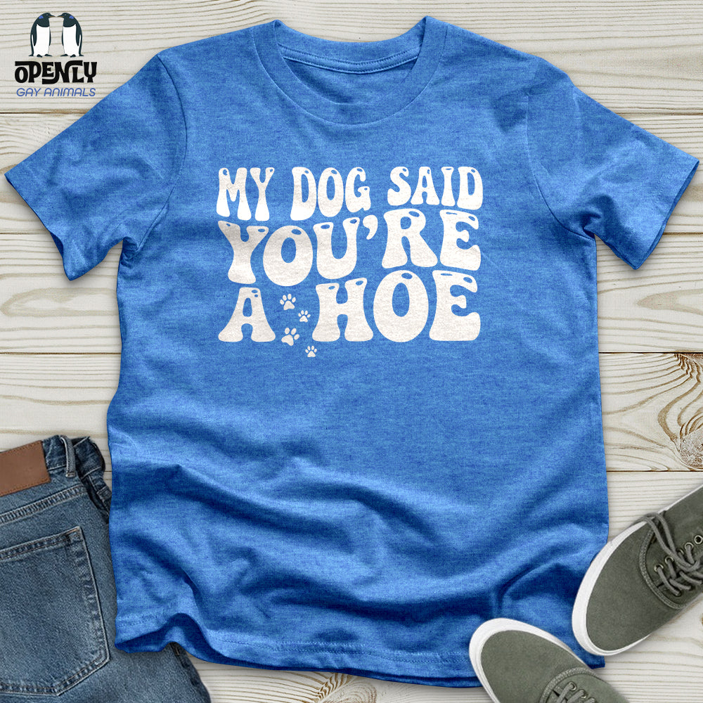 My Dog Unisex T-Shirt