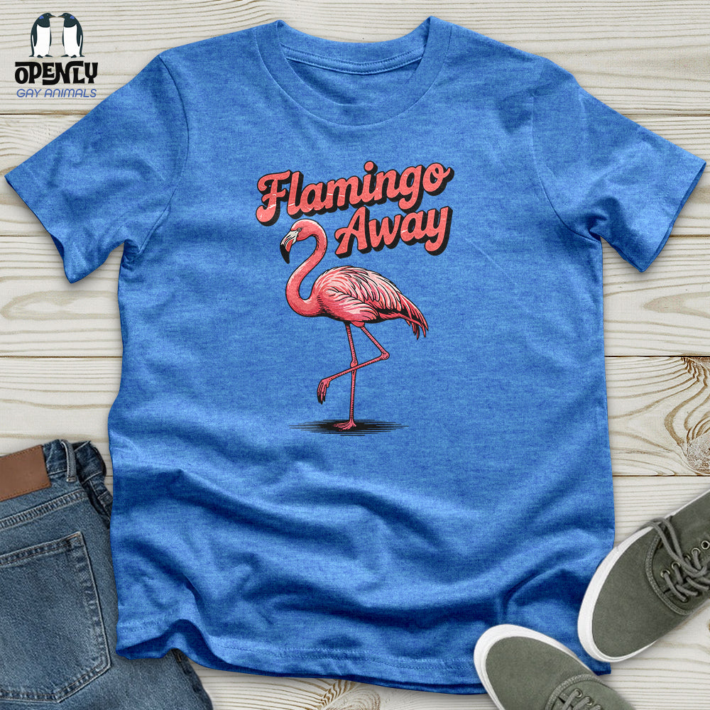 Flamingo Away Unisex T-Shirt