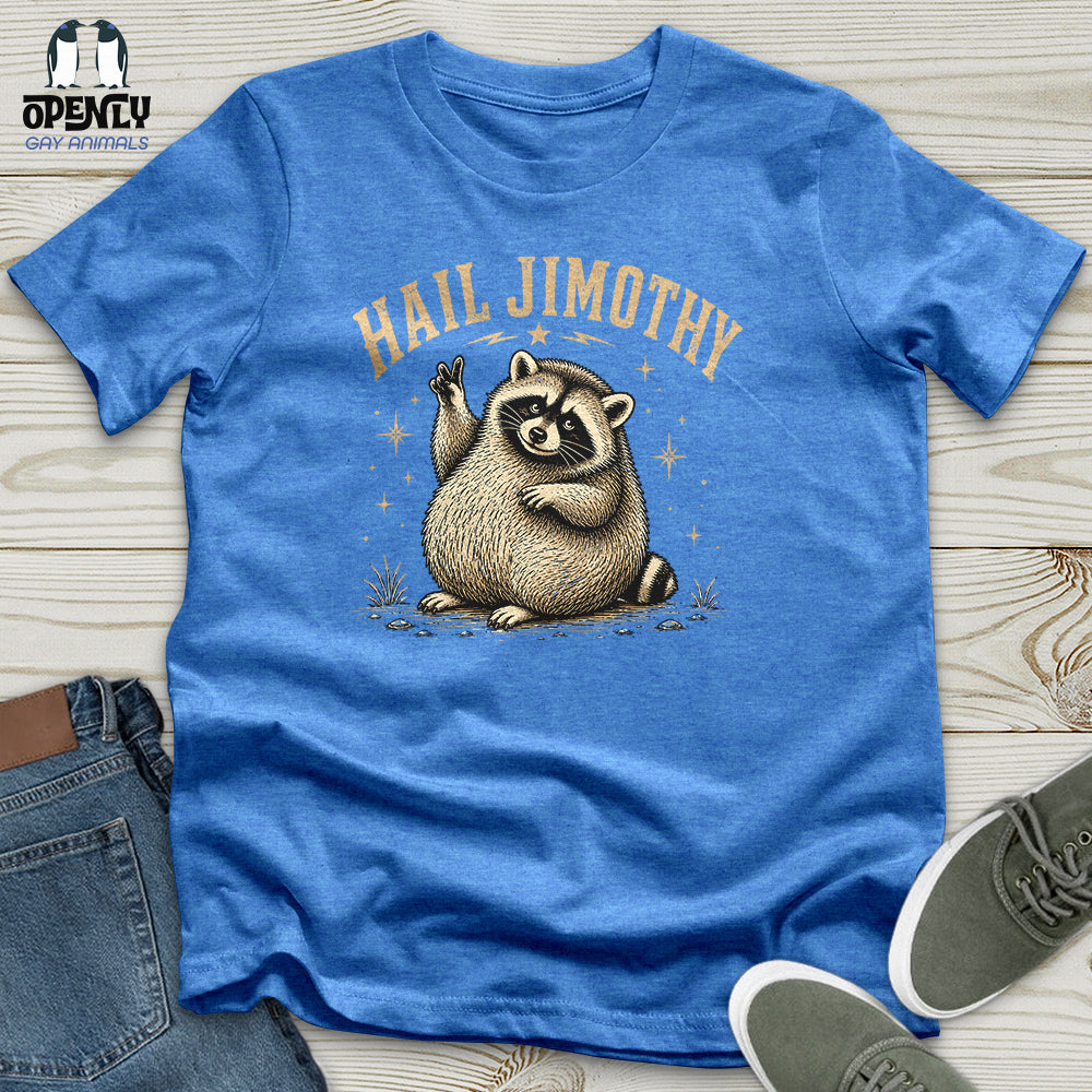 Hail Jimothy Unisex T-Shirt