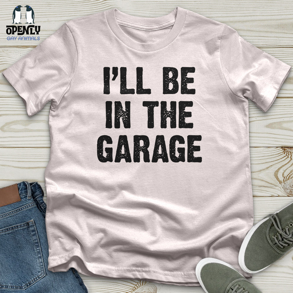 I'll Be in the Garage Softstyle Tee