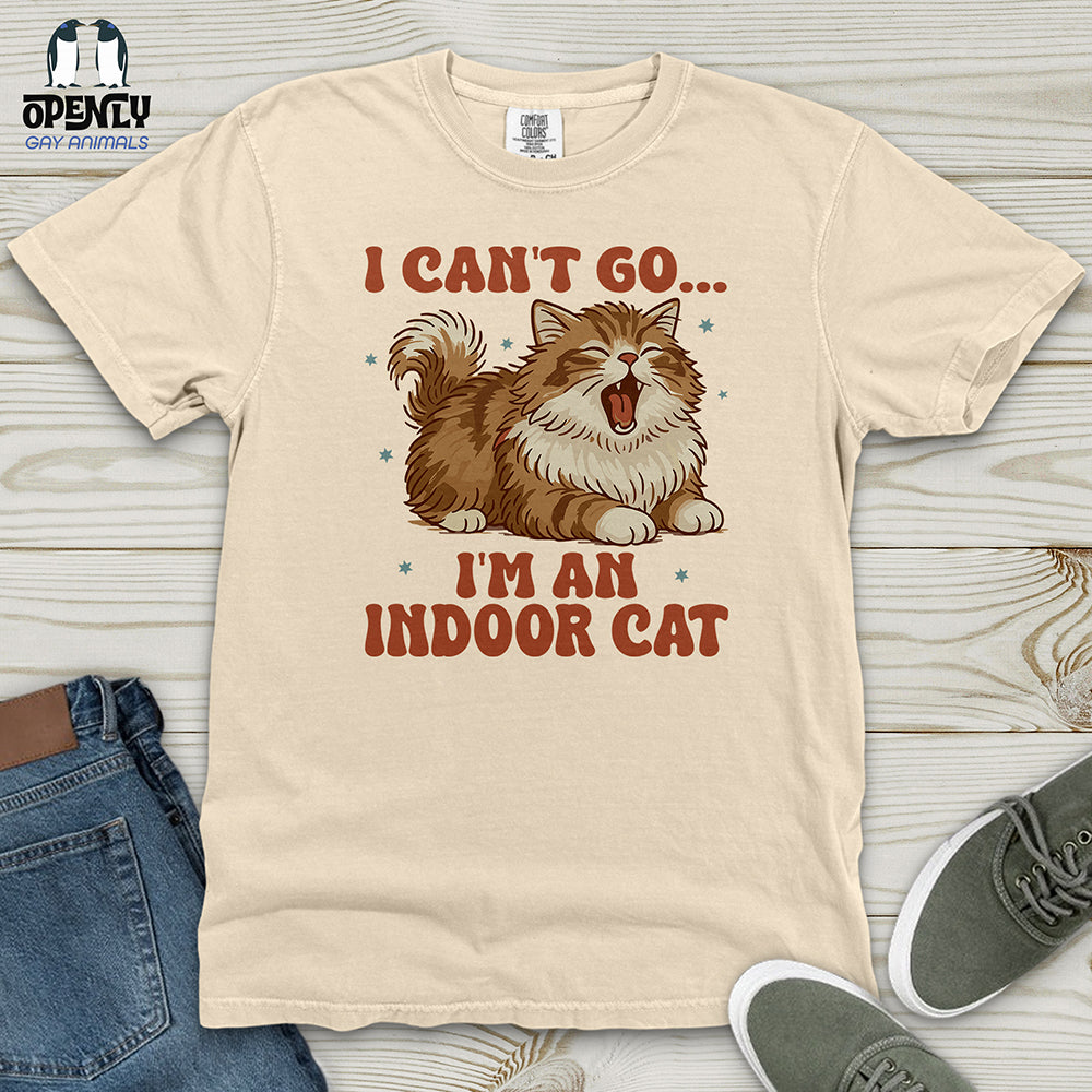 I Can't Go... I'm an Indoor Cat Heavy Cotton Comfort Colors Tee