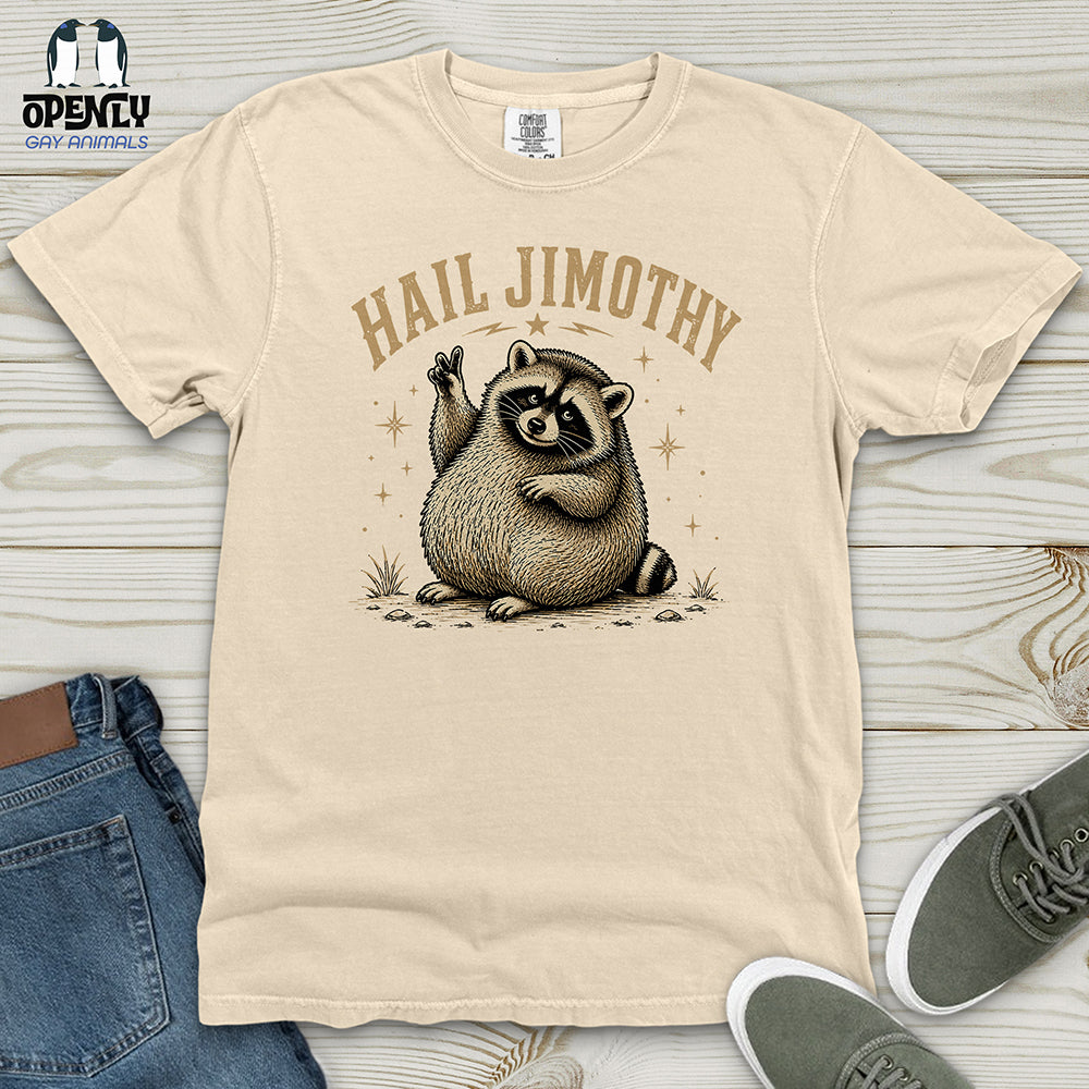 Hail Jimothy Heavy Cotton Comfort Colors Tee