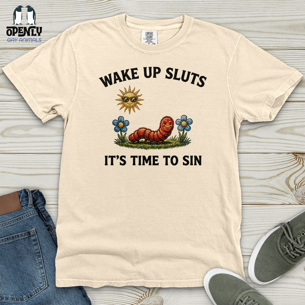 Wake UP Sluts Heavy Cotton Comfort Colors Tee