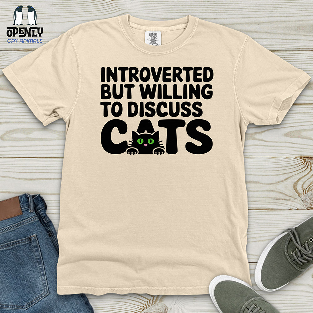 Introverted but Willing to Discuss Cat Heavy Cotton Comfort Colors Tee