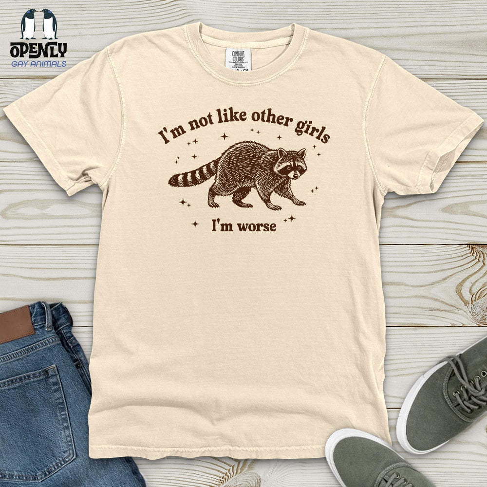 I'm Not Like Other Girls I'm Worse Heavy Cotton Comfort Colors Tee