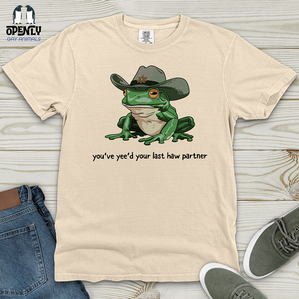 You Just Yee'd Your Last Haw Heavy Cotton Comfort Colors Tee