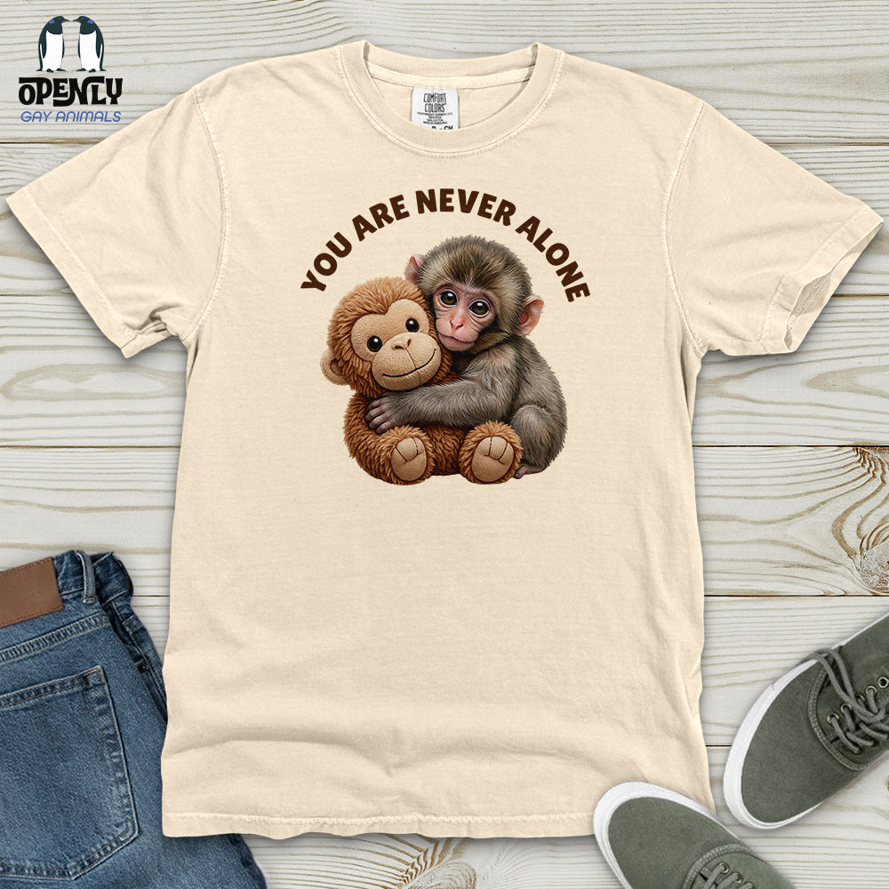 You Are Never Alone Heavy Cotton Comfort Colors Tee