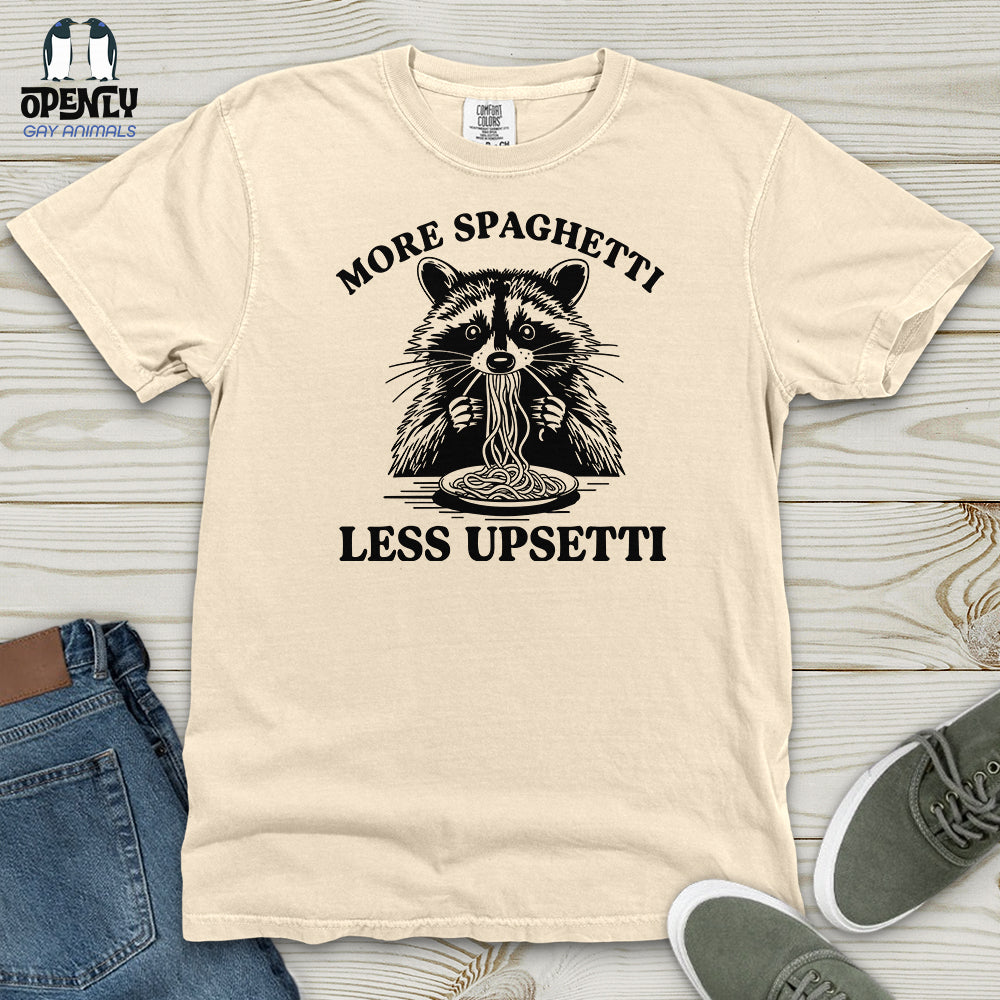 More Spaghetti Less Upsetti 2 Heavy Cotton Comfort Colors Tee