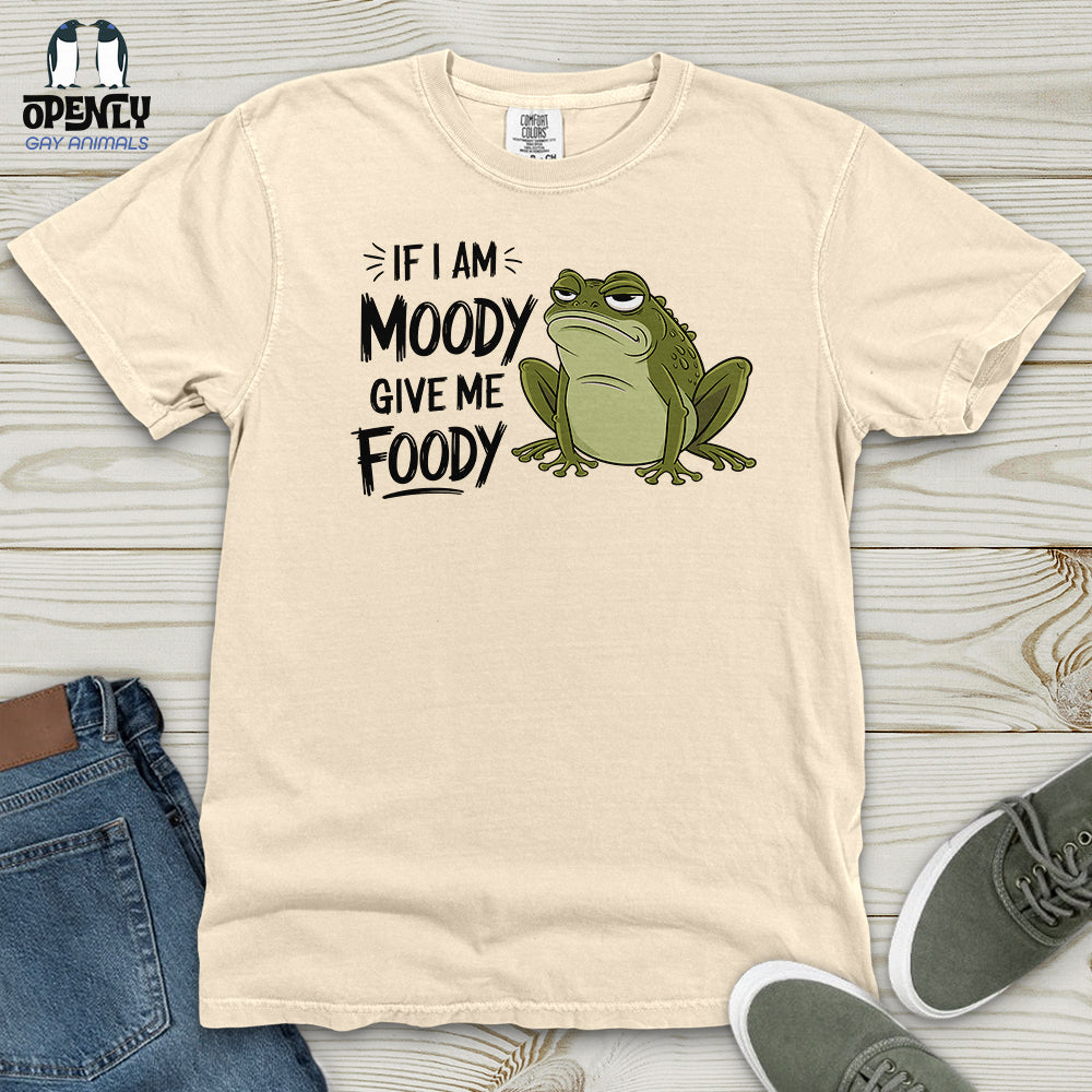 If I Am Moody, Give Me Foody Heavy Cotton Comfort Colors Tee