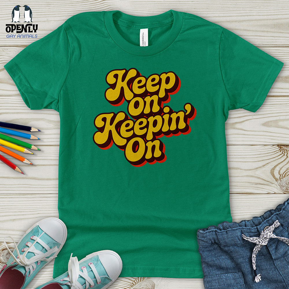 Keep on Keepin' on Youth T-Shirt