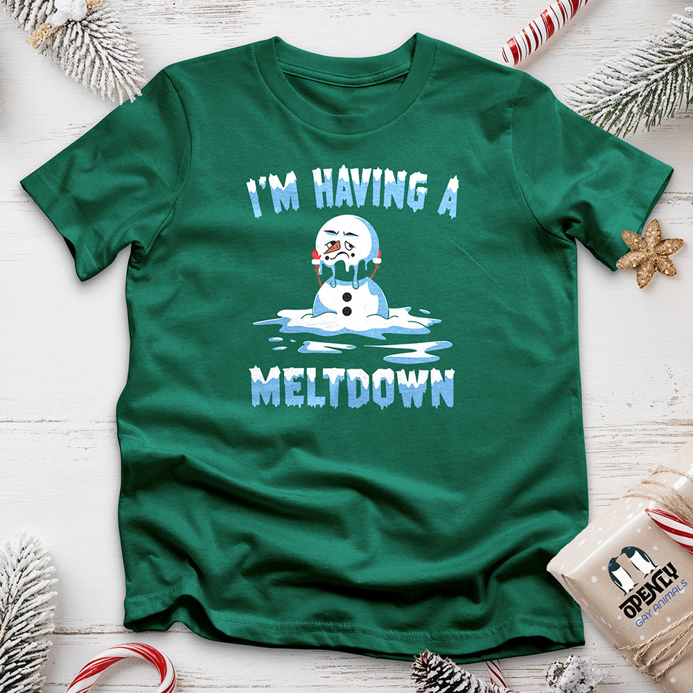 I'm Having a Meltdown Unisex t-shirt